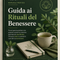 Guida ai Rituali Del Benessere Intestinale